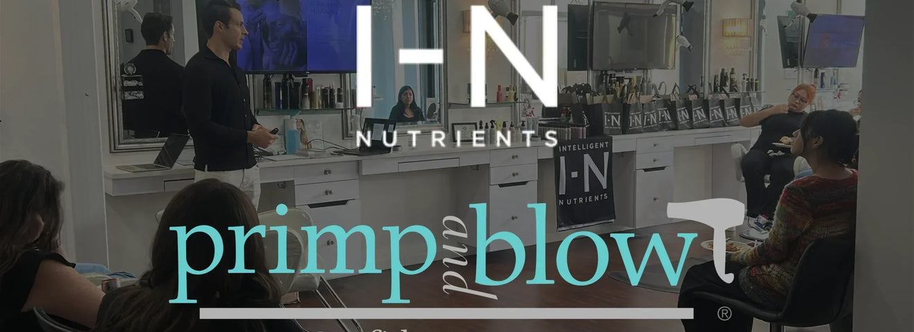 Primp & Blow Chooses Intelligent Nutrients: High-Performance Clean Beauty, Elevated